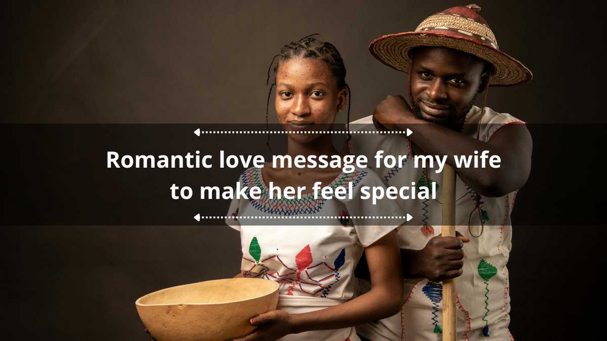 200+ romantic love message for my wife to make her feel special (with images)